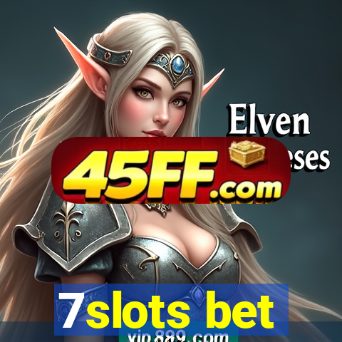 7slots bet